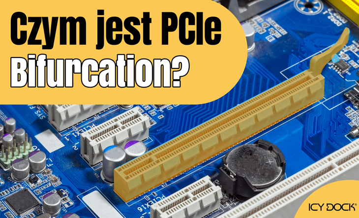 ICY TIP PCIe Bifurcation